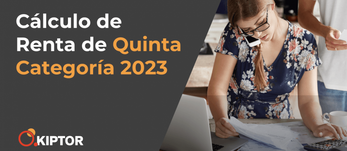 Cálculo de Renta de Quinta Categoría 2023