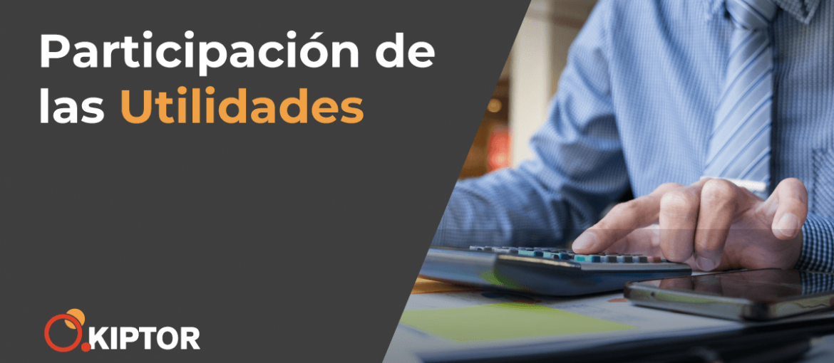 Participación de las Utilidades