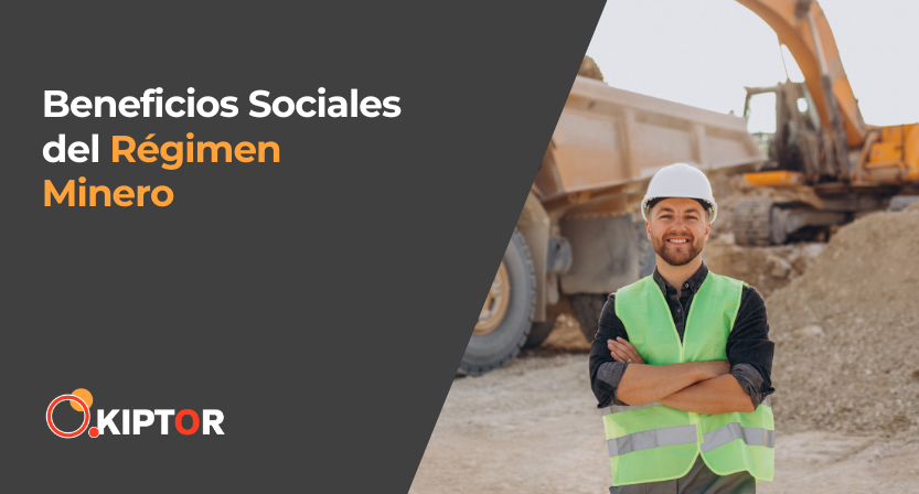 Beneficios Sociales del Régimen Minero