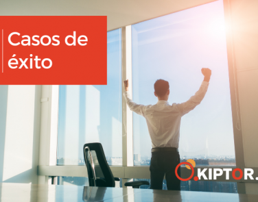 Casos de éxito en Kiptor